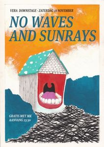 No Waves And Sunrays - Groningen, 2014