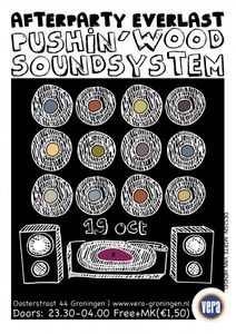 Pushin Wood Soundsystem - Groningen, 2013