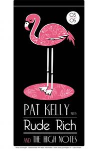Pat Kelly meets Rude Rich & The High Notes - Groningen, 2013