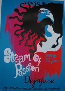 Stream Of Passion // Dejafuse - Groningen, 2010
