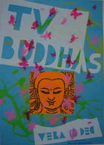 TV Buddhas - Groningen, 2009