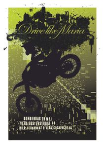 Drive Like Maria - Groningen, 2009