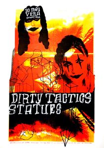 Dirty Tactics - Groningen, 2008