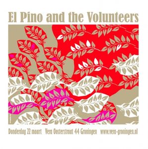 El Pino And The Volunteers - Groningen, 2007
