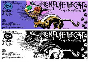 Confuse The Cat - Groningen, 2005