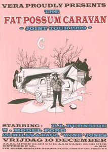 The Fat Possum Caravan - Groningen, 1999