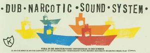 Dub Narcotic Sound System - Groningen, 1997