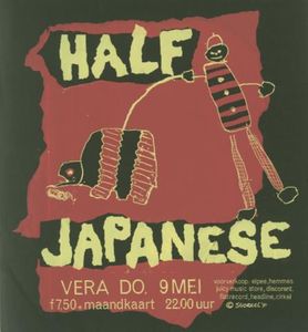 Half Japanese - Groningen, 1991