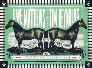 Dave Matthews & Tim Reynolds Walcott 2019