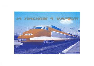 TGV Machine A Vapeur