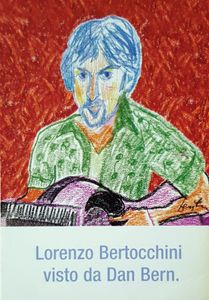 Lorenzo Bertocchini Visto Da Dan Bern