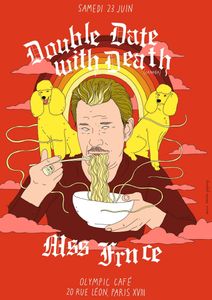Double Date With Death / MSS FRNCE Paris 2018