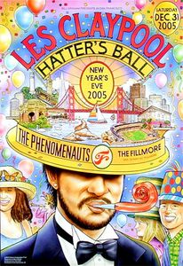 Les Claypool Hatter's Ball San Francisco 2005
