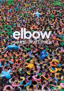 Elbow - Giants Of All Sizes