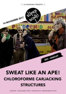 Sweat Like An Ape! + Chloroforme Carjacking + Structures