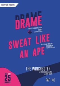 Drame + Sweat LIke An Ape!