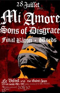 Mi Amore + Sons of Disgrace + Final Bâton + Words