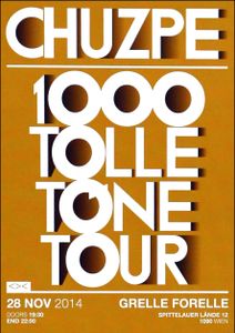 Chuzpe - 1000 Tolle Töne Tour