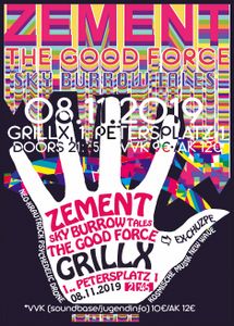 Zement, The Good Force (ex-Chuzpe), Sky Burrow Tales
