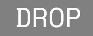 DROP