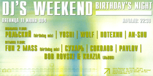 DJ's Weekend