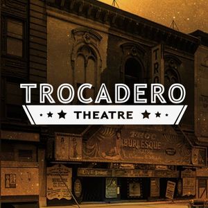 Trocadero Theatre