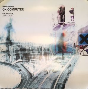 Radiohead - OK Computer OKNOTOK 1997 2017