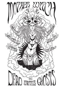 Mother Witch & Dead Water Ghosts