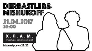 Derbastler & Mishukoff