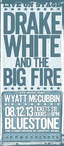 Drake White and the Big Fire Columbus 2013
