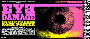 Eye Damage: The Art of the Modern Rock Poster Columbus 2005