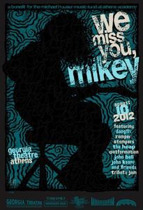 We Miss You, Mikey Benefit Athens 2012
