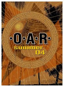 O.A.R. Summer Tour 2004 (Orange AP edition)