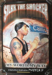Silkk The Shocker - My World, My Way
