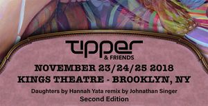 Tipper Brooklyn 2018 (Second Edition)