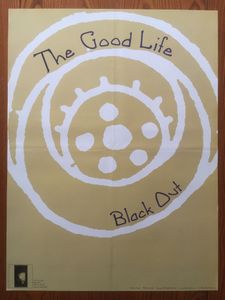The Good Life - Black Out