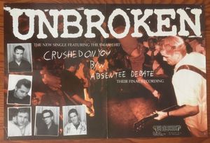 Unbroken - Absentee Debate / Crushed On You
