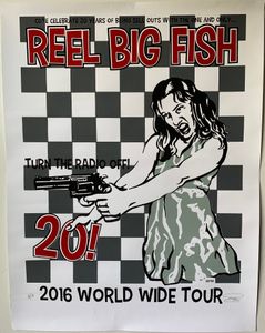 Reel Big Fish - Turn The Radio Off 20! - 2016 World Wide Tour