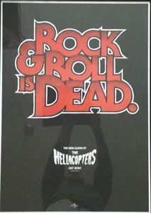 The Hellacopters, Rock & Roll Is Dead - 2005