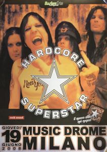 Hardcore Superstar, Milano 2008