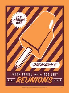 Jason Isbell and the 400 Unit - Dreamsicle
