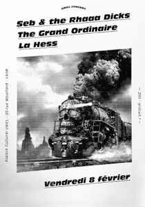 The Grand Ørdinaire + La Hess + Seb & The Rhaaa Dicks