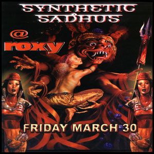 Synthetic Sadhus @ Roxy