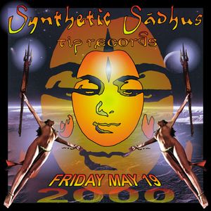Synthetic Sadhus - TIP Records