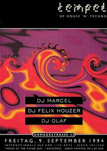 DJ Marcel + DJ Felix Houzer + DJ Olaf