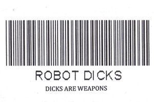 Robot Dicks