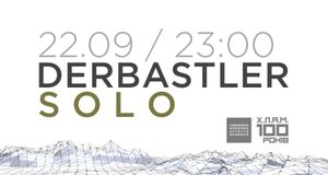 Derbastler Solo
