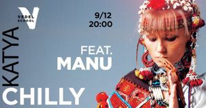 Katya Chilly Feat. Manu