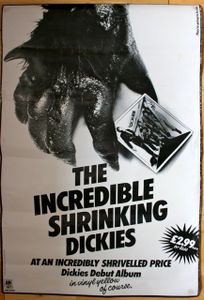 The Incredible Shrinking Dickies