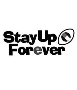 Stay Up Forever